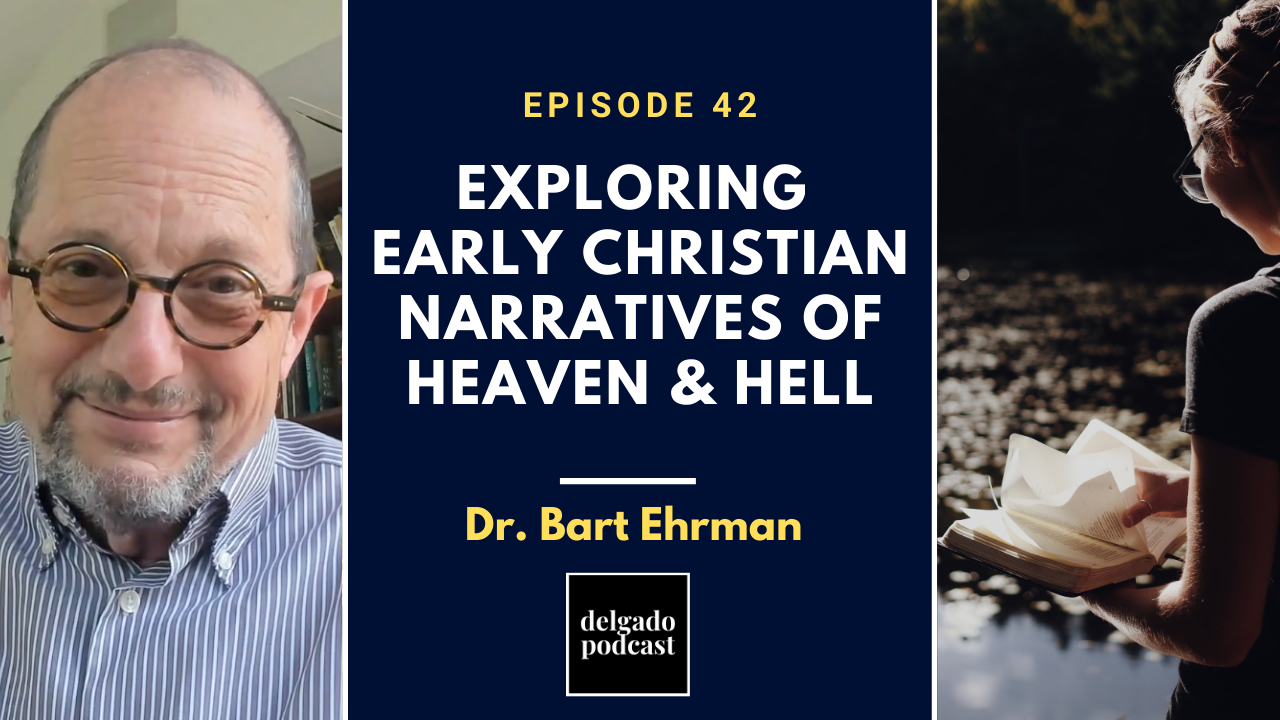 Exploring Early Christian Narratives Of Heaven & Hell W/ Dr. Bart ...